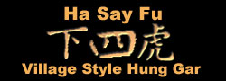 History: Ha Say Fu - Four Lower Tigers